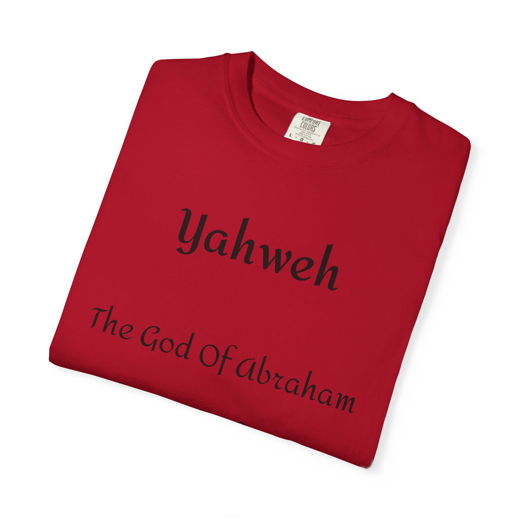 The God of Abraham, Isaac, Jacob’ T Shirt