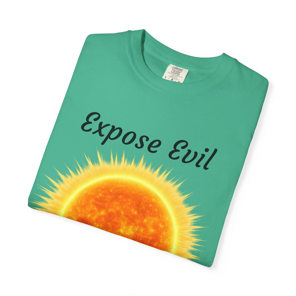 "Expose Evil" T-Shirt