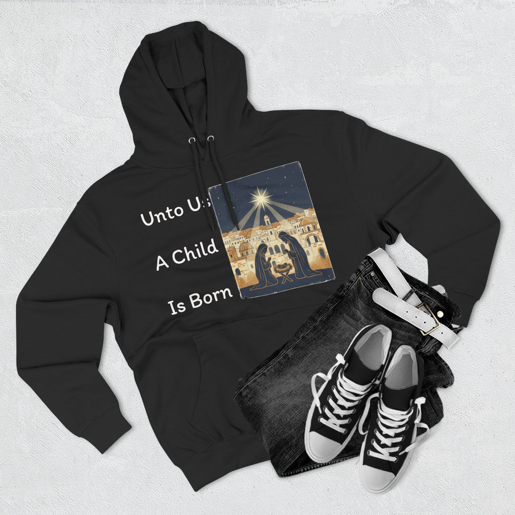 "Unto Us A Child Is Born" Hoodie
