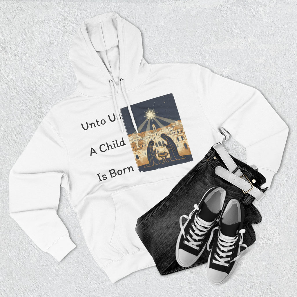 "Unto Us A Child Is Born" Hoodie