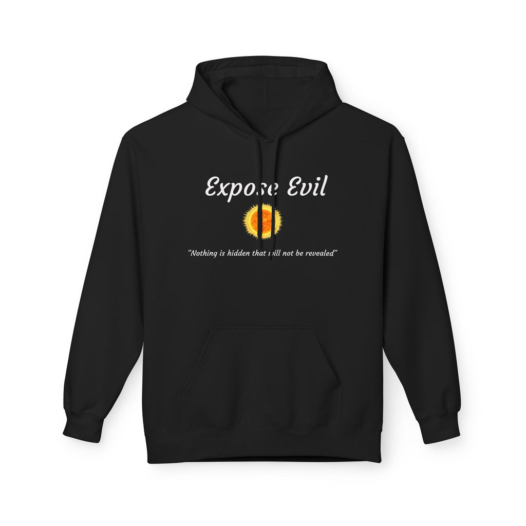 "Expose Evil" Hoodie