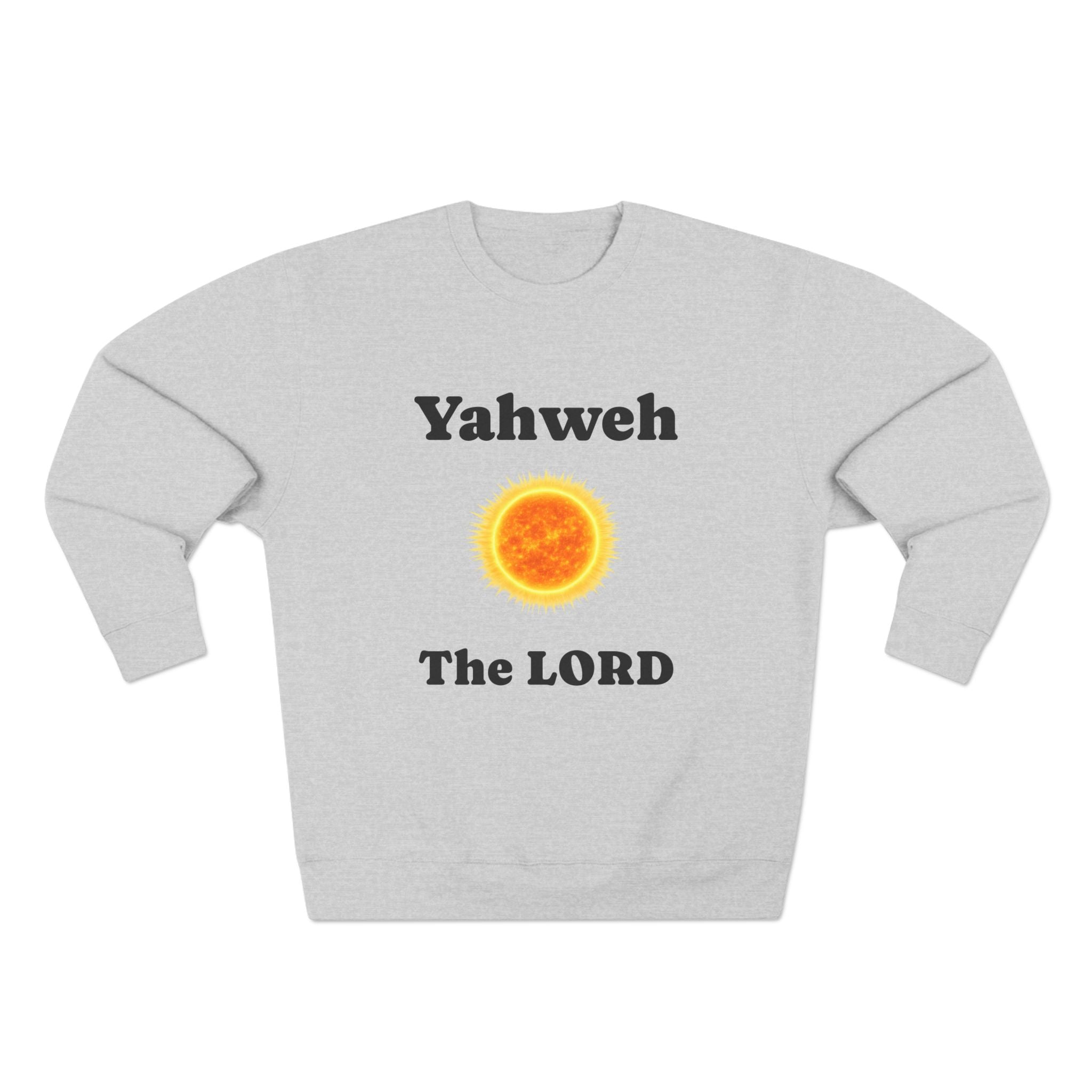 Yahweh The LORD Sweatshirt