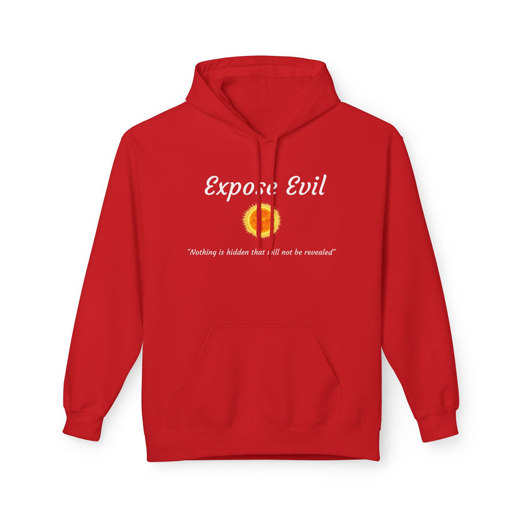 "Expose Evil" Hoodie