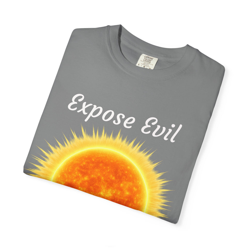 "Expose Evil" T-Shirt