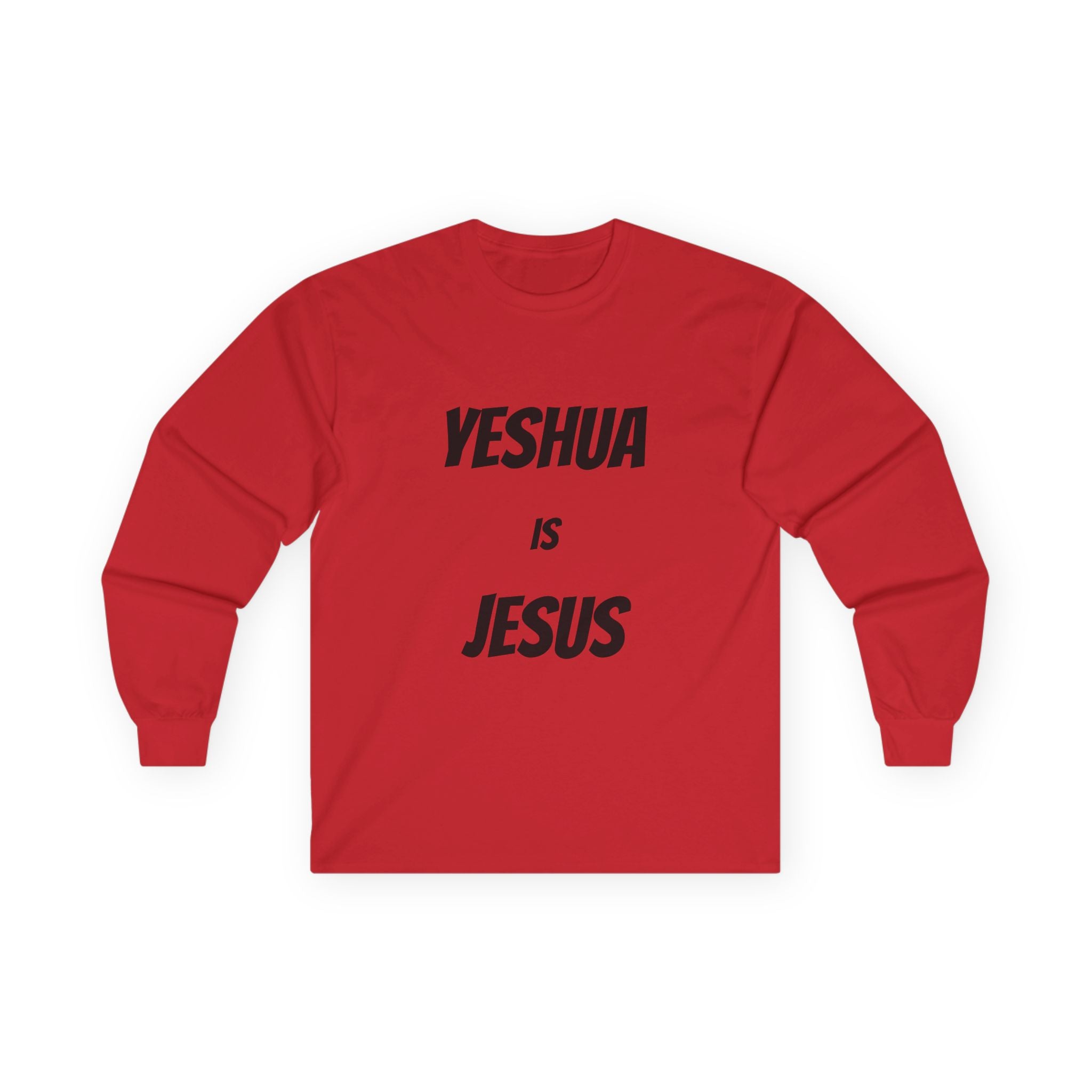 Yeshua Is Jesus Long Sleeve Tee