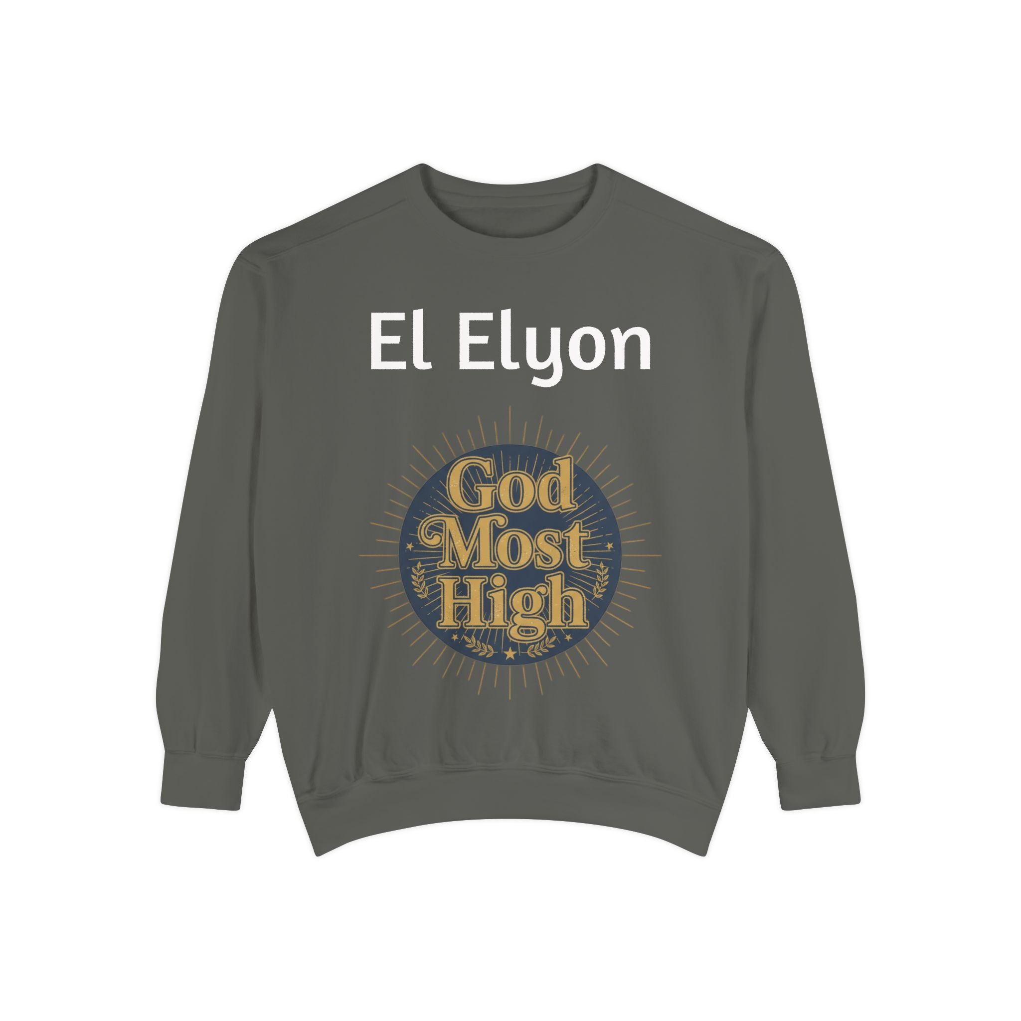 'El Elyon' God Most High Sweatshirt