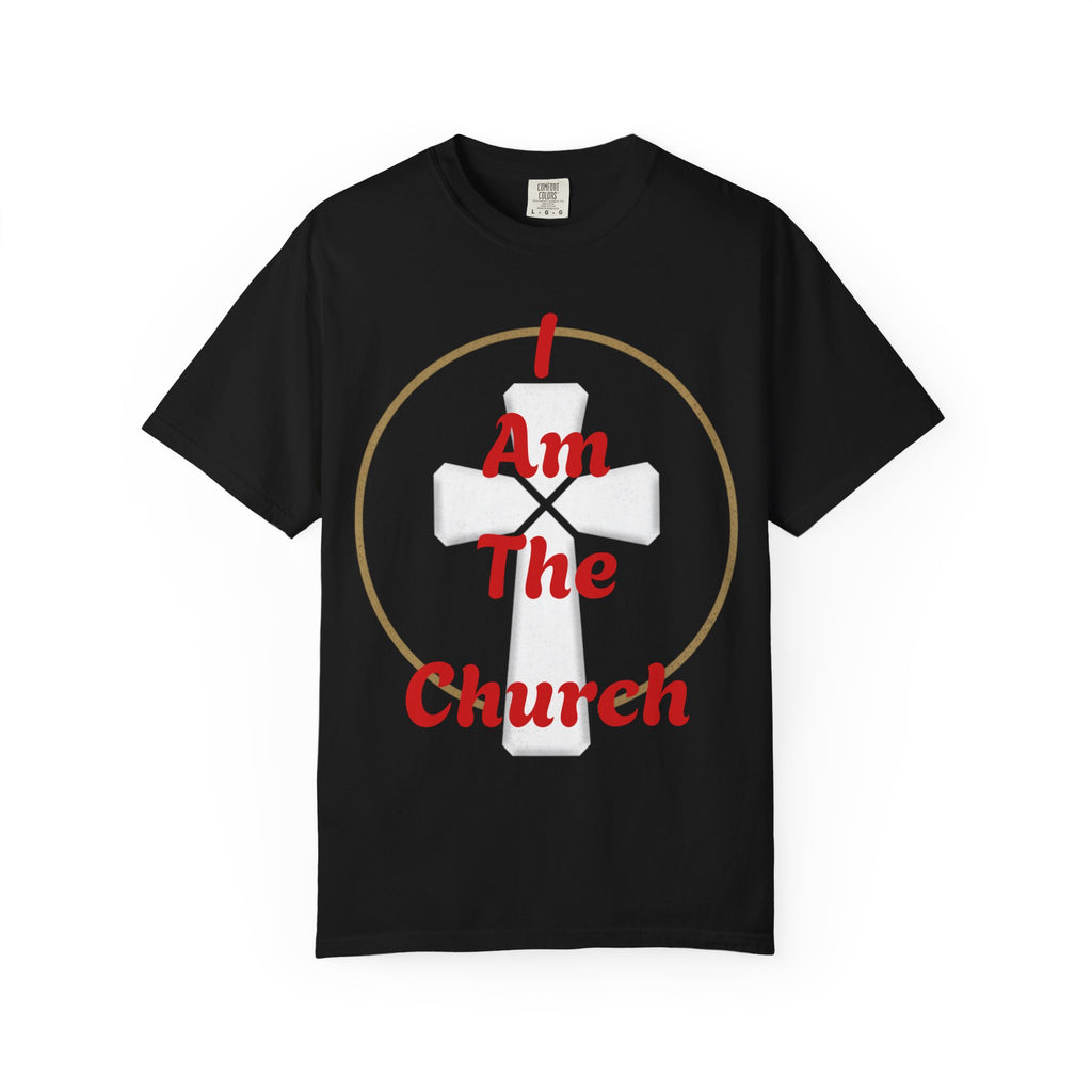 "I Am The Church" T Shirt