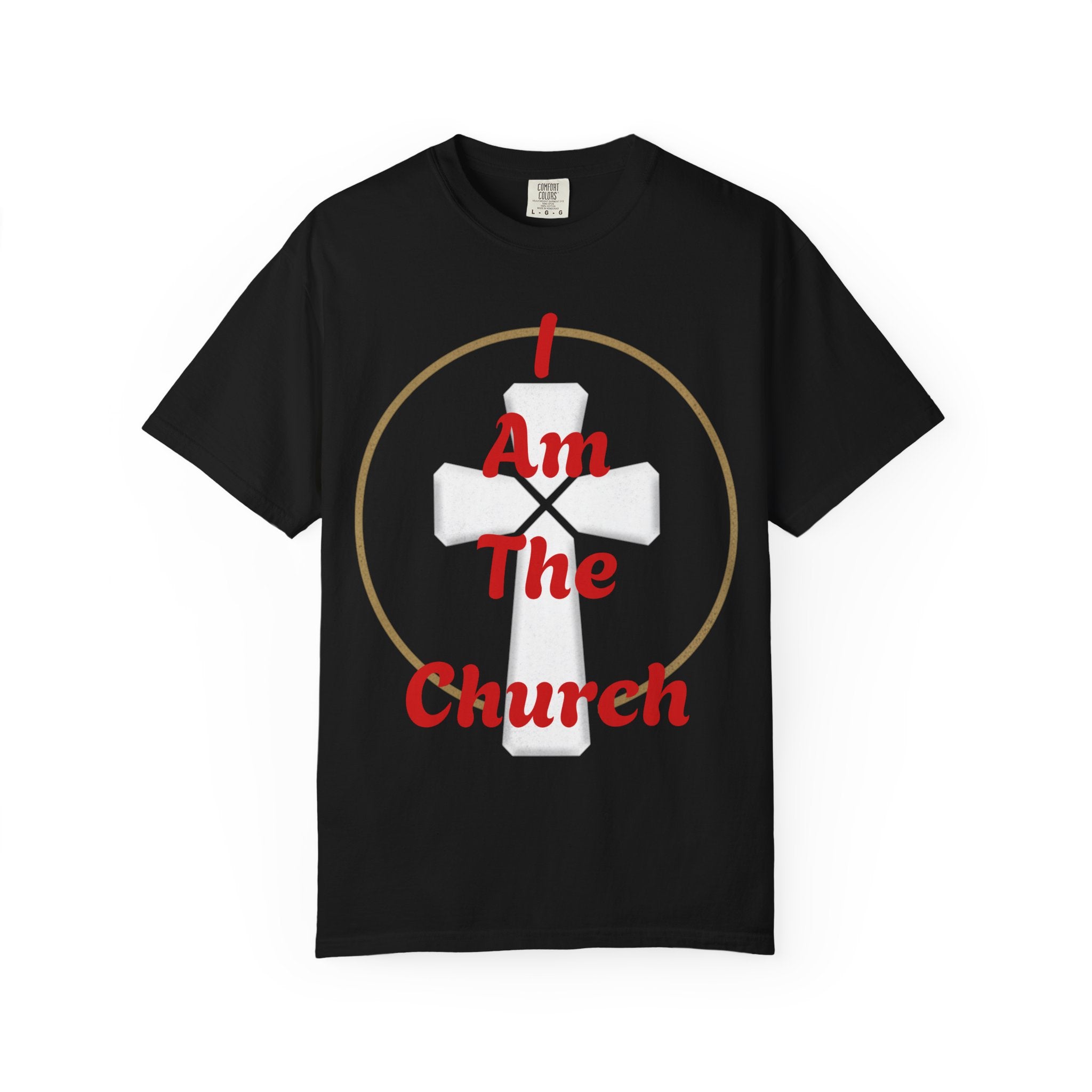 "I Am The Church" T Shirt