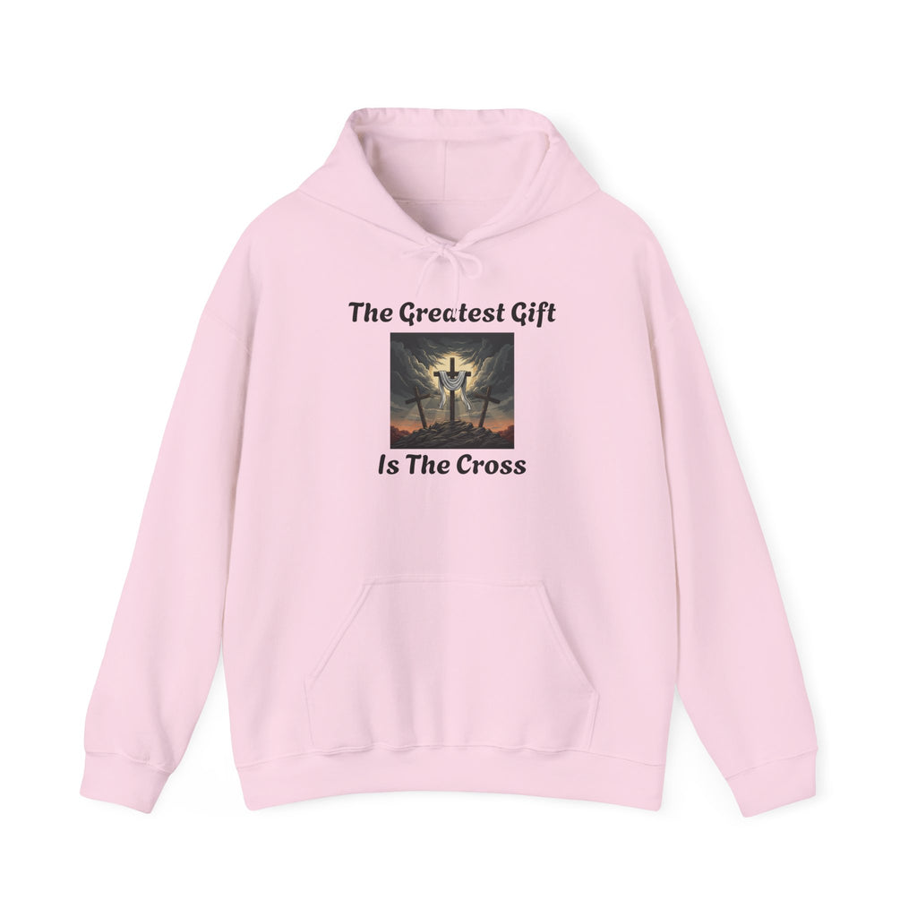 "The Greatest Gift Is The Cross" Hoodie