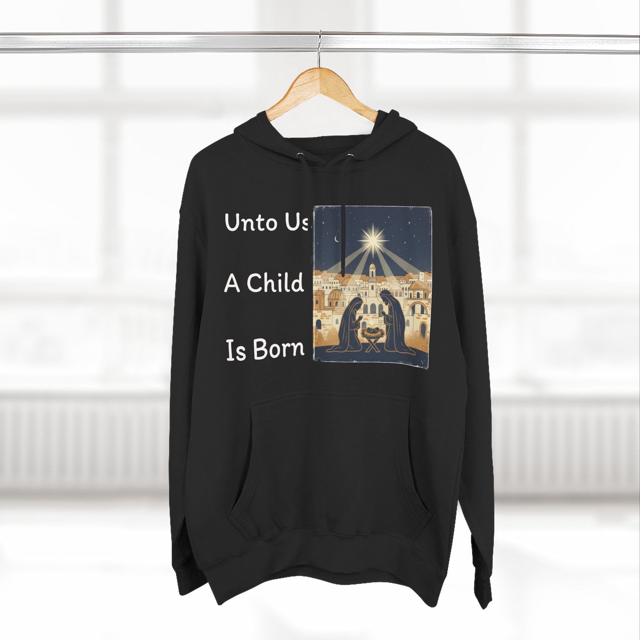 "Unto Us A Child Is Born" Hoodie