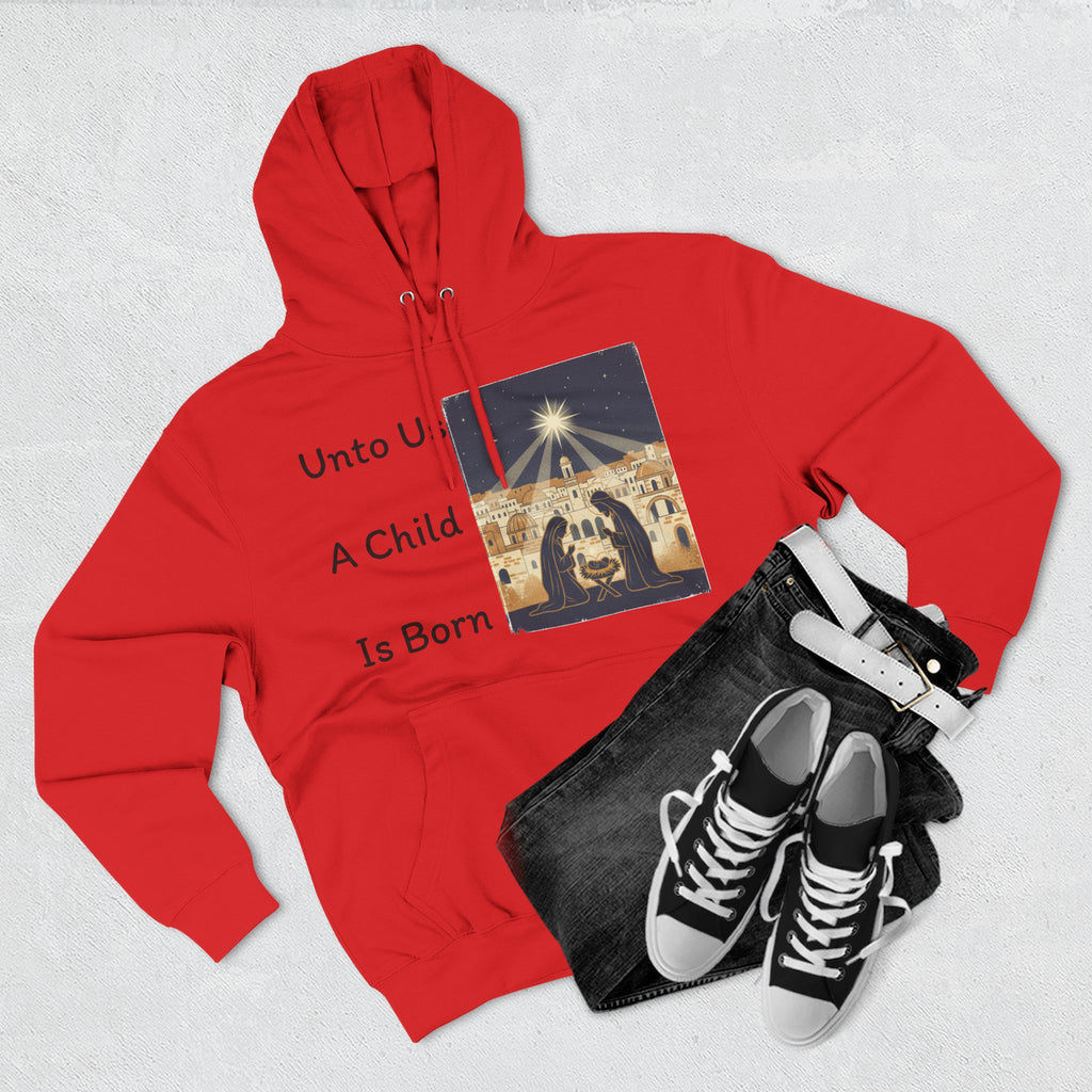 "Unto Us A Child Is Born" Hoodie