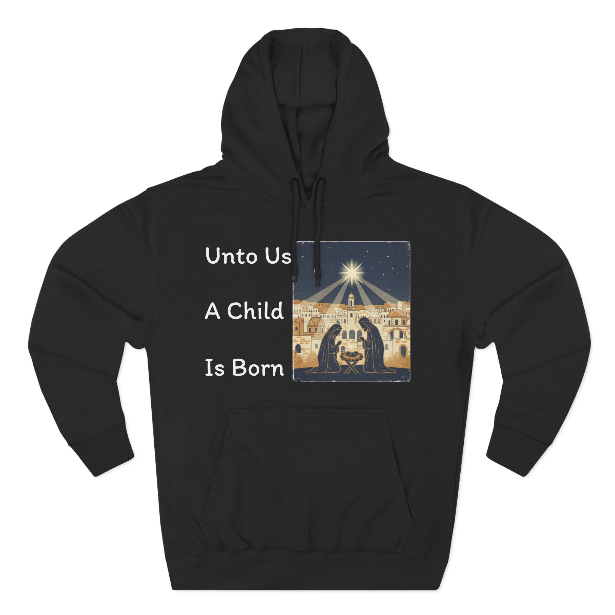"Unto Us A Child Is Born" Hoodie