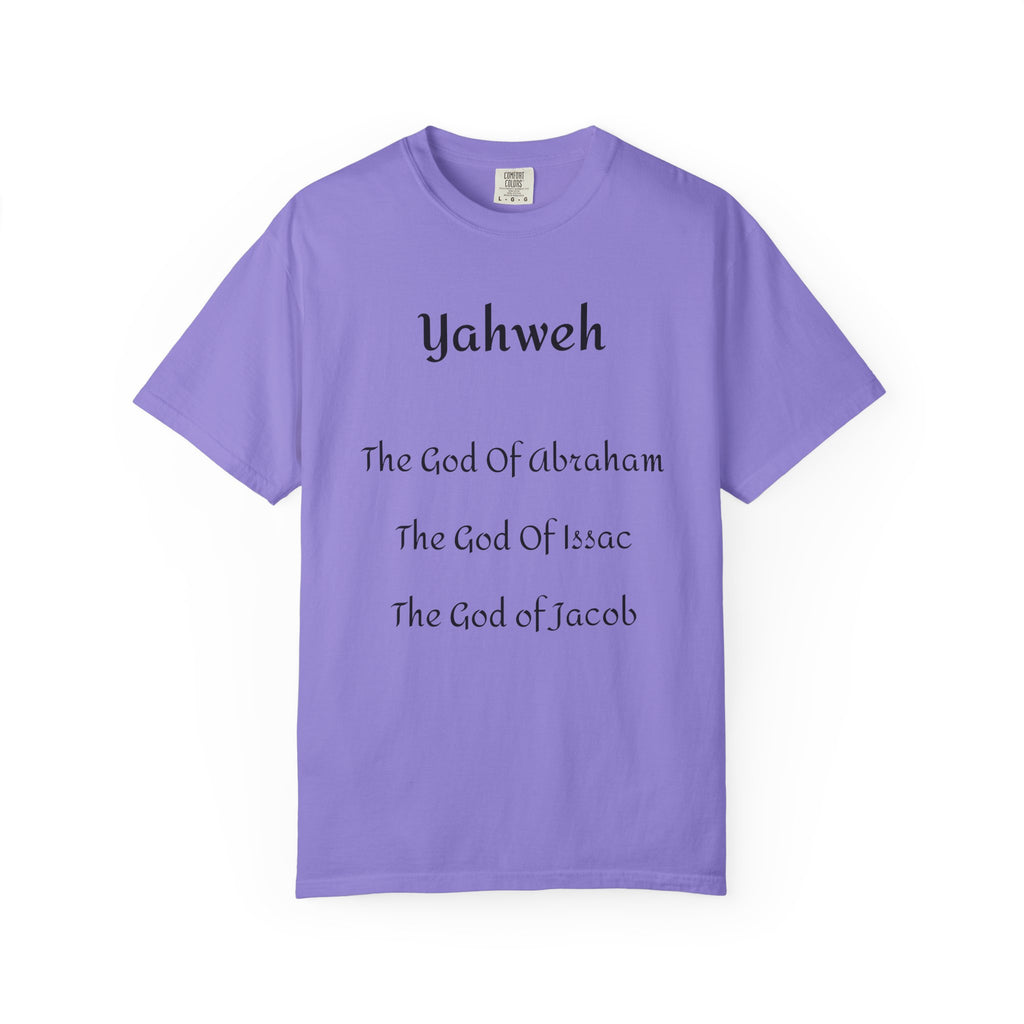 The God of Abraham, Isaac, Jacob’ T Shirt