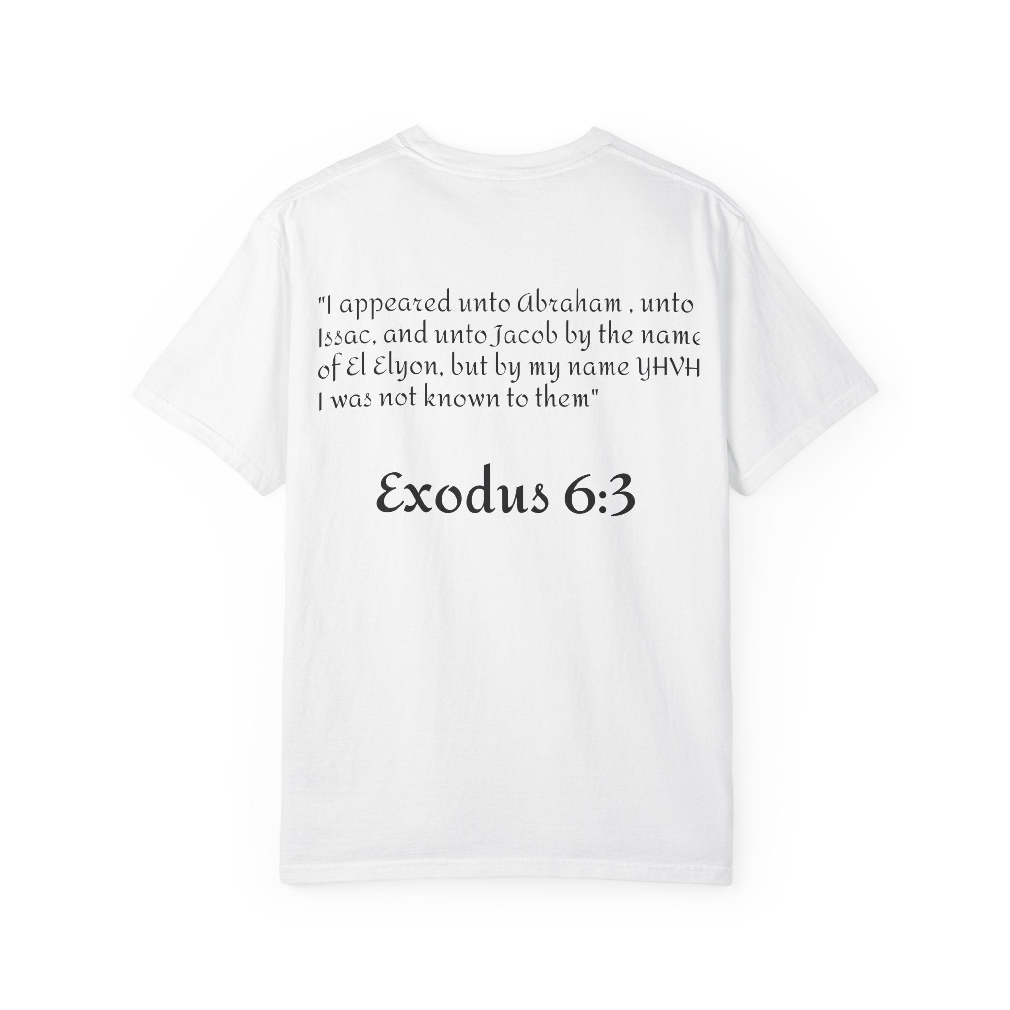 The God of Abraham, Isaac, Jacob’ T Shirt
