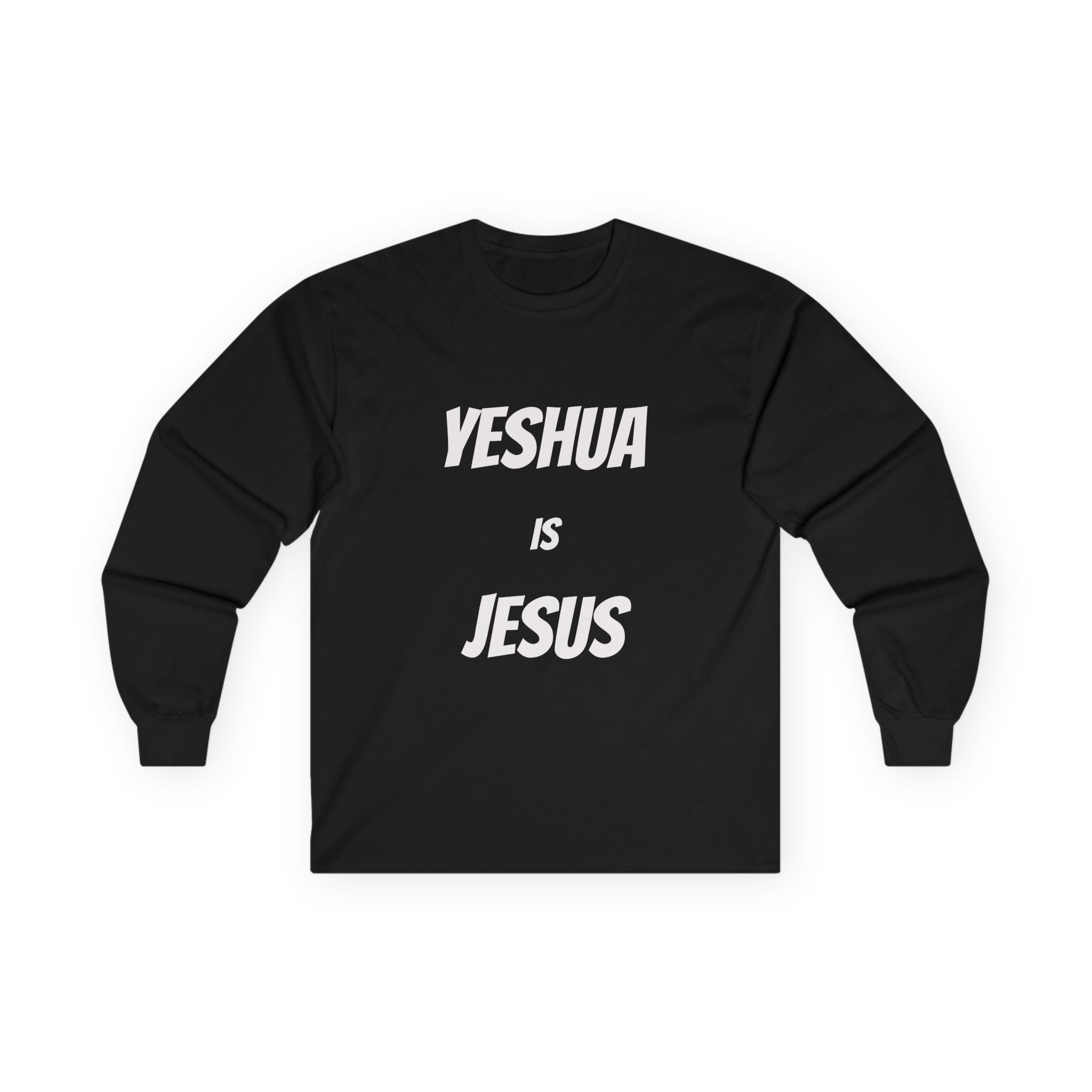 Yeshua Is Jesus Long Sleeve Tee